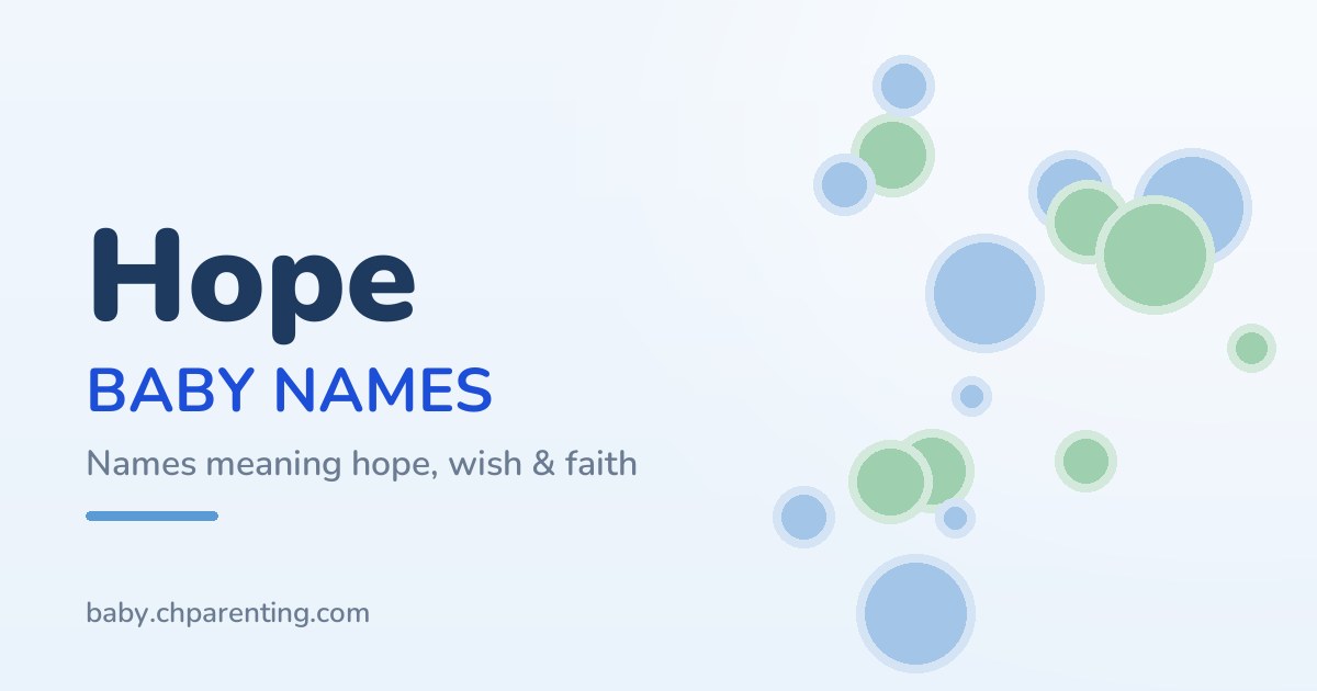 40 Baby Names That Mean Hope
